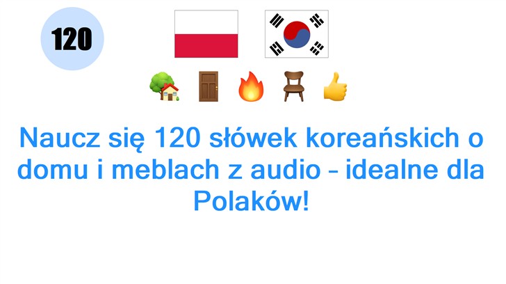 Naucz się 120 słówek koreańskich o domu i meblach z audio – idealne dla Polaków!